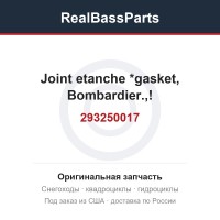 293250017 Joint etanche *gasket, Bombardier.,!